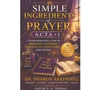 Simple Ingredients of Prayer