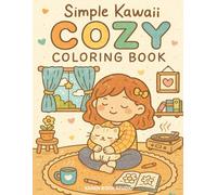 Simple Kawaii Cozy: Coloring Book