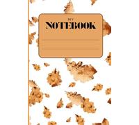 Simple Lined Notebook - For Daily Notes, Writing, and Ideas: A Minimalist Leaf Design Journal for Everyday Use, School, or Office Writing