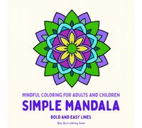 Simple Mandala: Bold and easy Lines