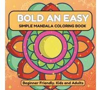 Simple Mandala Coloring Book: Bold and Easy Themed for Kids and Adults