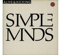 SIMPLE MINDS - ALIVE & KICKING