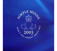 Simple Minds - Don't You Forget... By Simple Minds (2004-01-05)
