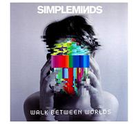 Simple Minds - Walk Between Worlds [Vinilo]