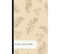 Simple, Minimalist Undated Daily Planner, Monthly Budget Planner, Self Care Checklist 200 pages | 6x9 in daily planner | Gift For School, Work, College, Office, Business | For Teens, Women, Men