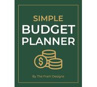 Simple Monthly Budget Planner: Track Income, Expenses, Savings & Financial Goals | Clean & Easy-to-Use Money Management Workbook