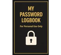 Simple Password Notebook for Home Use: Keep your digital life organized with this easy-to-use alphabetical logbook | Large print, A-Z format, perfect for home reference