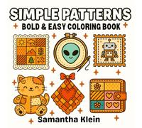 Simple Patterns Bold & Easy Coloring Book for Kids & Adults: Cozy Designs for Relaxation and Stress Relief