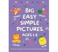 Simple Pictures Coloring Book for Kids Ages 1-3: Big Easy Series with Shapes • Animals • Vehicles • Foods/fruit • Everyday objects • Weather icons 67 ... • perfect for little hands (Ages 1-3)