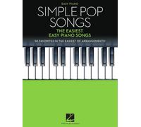 Simple Pop Songs: The Easiest Easy Piano Songs