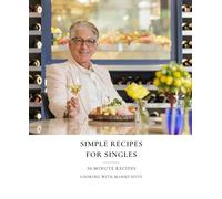 SIMPLE RECIPES FOR SINGLES: Manny's Cookbook