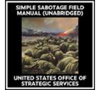 Simple Sabotage Field Manual (unabridged) (audiolibro)