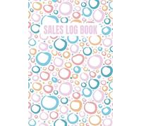 Simple Sales Log Book: Small Business Sales Tracker for Record Keeping: Track Sales and Income - Great for Small Business Owners, Craft Fairs, Market Vendors and Side Hustles