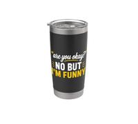 Simple Sarcastic Quote Are You Okay No But I'm Funny Vaso térmico de acero inoxidable de doble pared