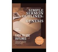 Simple Sermon Outlines: Genesis