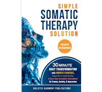 Simple Somatic Therapy Solution