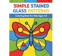 Simple Stained Glass Patterns Coloring Book for Kids
