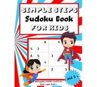 Simple Steps Sudoku Book For Kids