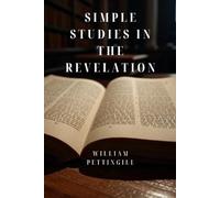 Simple Studies in The Revelation