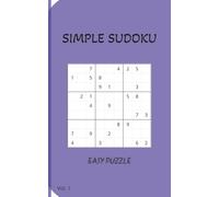 Simple Sudoku Easy Puzzle: Simple and Easy Sudoku Book for Children and Adults (Vol. 1) | 5x8 inches, 100+Pages in Large Print | Beginner-Friendly | Solution Included