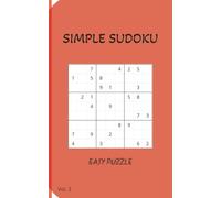Simple Sudoku Easy Puzzle: Simple and Easy Sudoku Book for Children and Adults (Vol. 3) | 5x8 inches, 100+Pages in Large Print | Beginner-Friendly | Solution Included