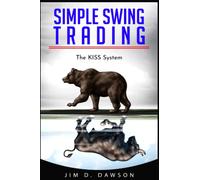 Simple Swing Trading: The KISS System