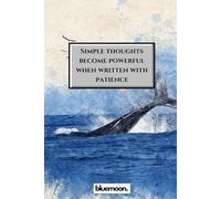Simple Thoughts Become Powerful When Written With Patience - Squared Notebook for Notes, Planning, and Reflective Writing: For Focus, Ideas, and Everyday Clarity