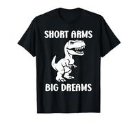 Simple tyrannosaurus dinosaur Funny quote short arms t-rex Camiseta
