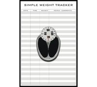 Simple Weight Tracker: Regularly weighing yourself can increase your awareness of your weight and how it fluctuates. This can help you identify ... This notepad has 100 pages (6 x 9 inche).
