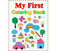 Simple Work Book Coloring Work Book for Toddler Ages 1-4: Easy And Fun Coloring Pages Big Print Images Animals shapes Fruits and more