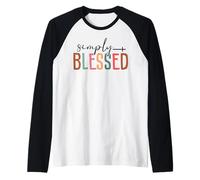 Simplemente bendecidos Cristianos Cristianos y Mujeres Cristianos Camiseta Manga Raglan