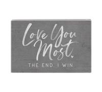 Simplemente dicho rectngulo de charla pequea: """" Te amo ms. All. Yo gano. """" - Una declaracin caprichosa de amor - Seal de madera real - Ha