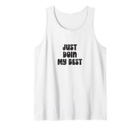Simplemente Hago lo Mejor Que Puedo, Mensaje alentador Camiseta sin Mangas
