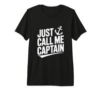 Simplemente llámame capitán Humor Divertido de Marinero náutico Camiseta Premium
