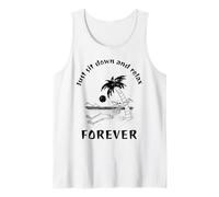 Simplemente siéntate y relájate para Siempre (Divertido gráfico de Playa) Camiseta sin Mangas