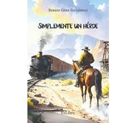 Simplemente un héroe