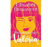 SIMPLESMENTE VALÉRIA (Elísabet Benavent)