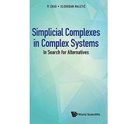 SIMPLICIAL COMPLEXES IN COMPLEX SYSTEMS: In Search for Alternatives