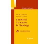Simplicial Structures in Topology (CMS Books in Mathematics)