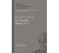 Simplicius: On Aristotle Physics 1.1-2 (Ancient Commentators on Aristotle)