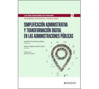 Simplificación administrativa y transformación digital en las Administraciones públicas (Los 10 esenciales de Derecho Administrativo)