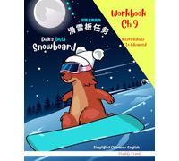 Simplified Chinese / English Magali Marmot Humorous Reading Workbook: Snowboard 9: Vocabulary activities for kids to improve their English. Intermediate to Advanced level.