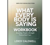 Simplified Knowledge from What Every Body Is Saying: Reading People Through Nonverbal Cues