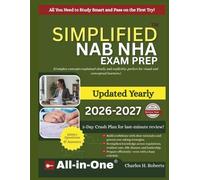 SIMPLIFIED NAB NHA EXAM PREP 2026-2027: Nursing Home Administrator & Core Exam Prep with 1,900+ Practice Questions, NAB Review, and Mock Exams