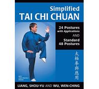 Simplified Tai Chi Chuan: Simplified 24 Postures with Applications / Standard 48 Postures