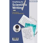 Simplifying the Scientific Writing: Learn the Basics!