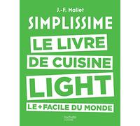 Simplissime: Le livre de cuisine light le + facile du monde