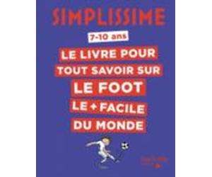 Simplissime - Tout Savoir Sur Le Foot