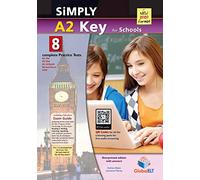 Simply A2. Self study edition. Per la Scuola media. Con espansione online. Con Libro: Self-study guide. Con CD-Audio: CD Audio formato MP3: 8 Practice Tests