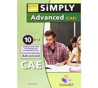 Simply Cambridge. Advanced 8+2. Cae for schools. Student's book. Per le Scuole superiori. Con espansione online. Con CD-Audio